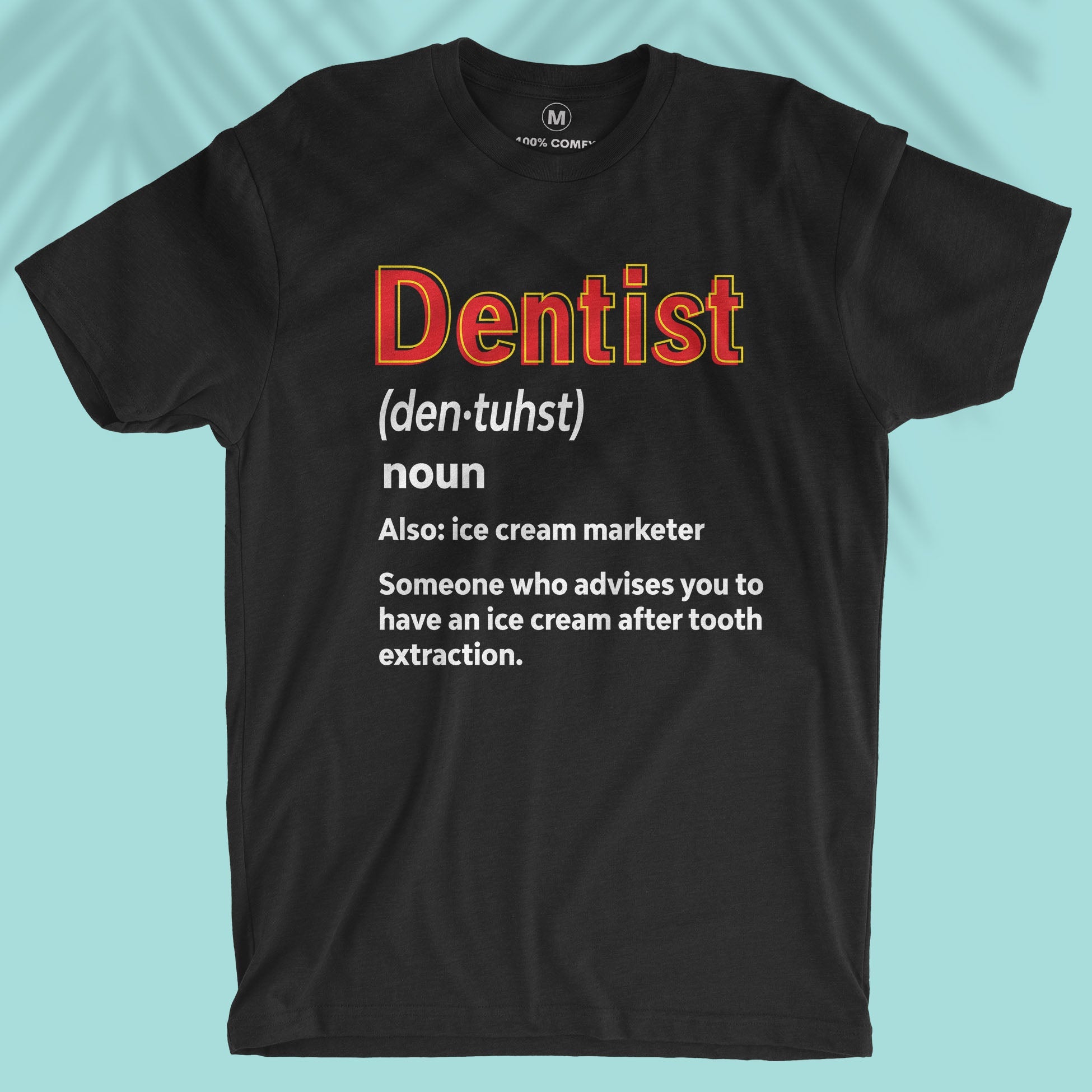 Dentist Definition - Men T-shirt