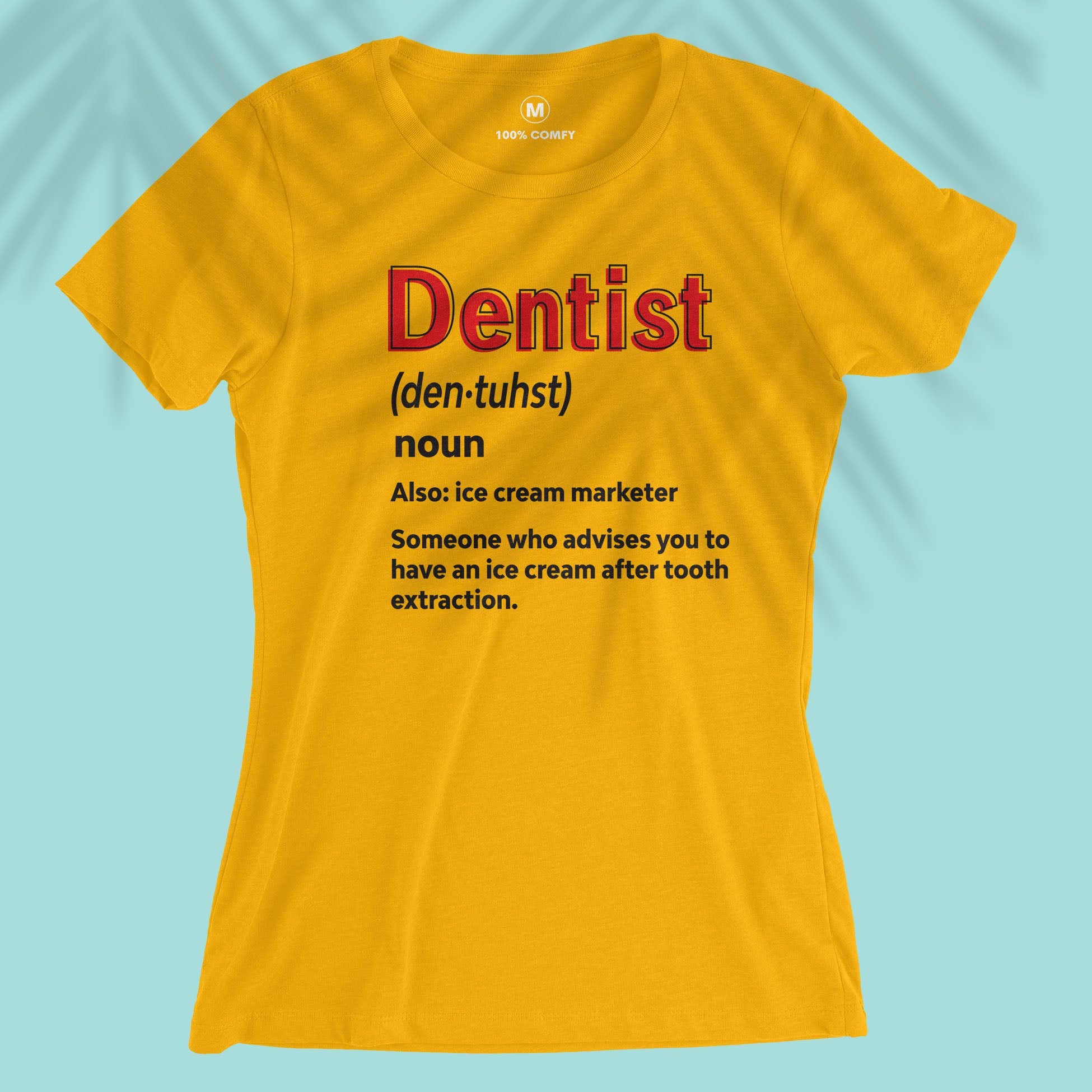 Dentist Definition - Women T-shirt