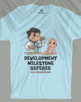 Development Milestone Referee - Unisex T-shirt