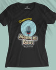 Mann Ki Baat - Women T-shirt