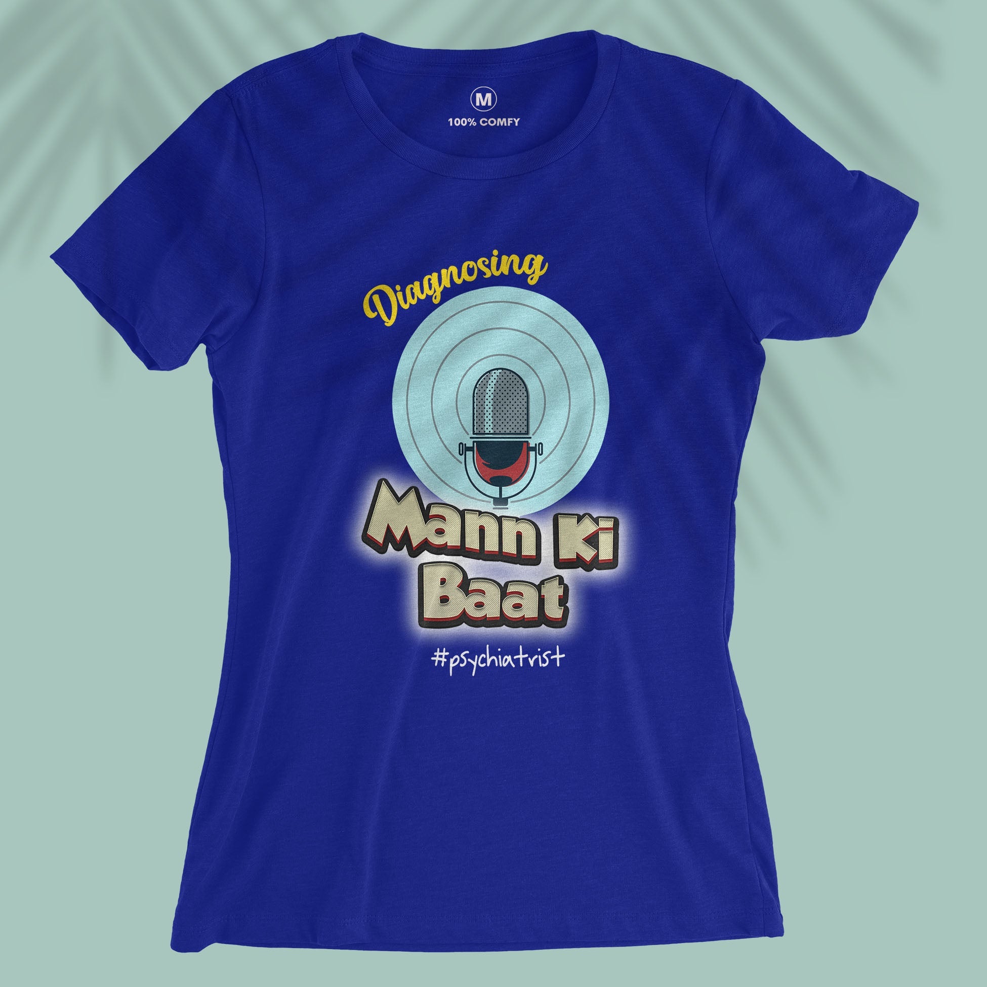 Mann Ki Baat - Women T-shirt
