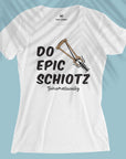Do Epic Schiotz - Women T-shirt