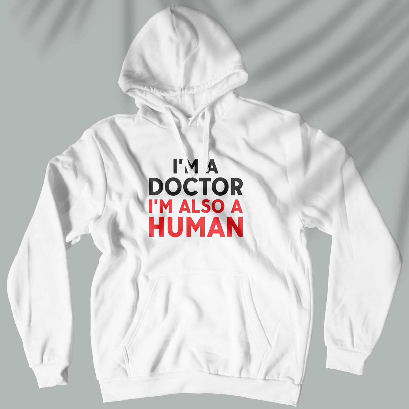Doctors Are Human - Unisex Hoodie
