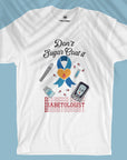 Don't Sugar Coat It - Unisex T-shirt