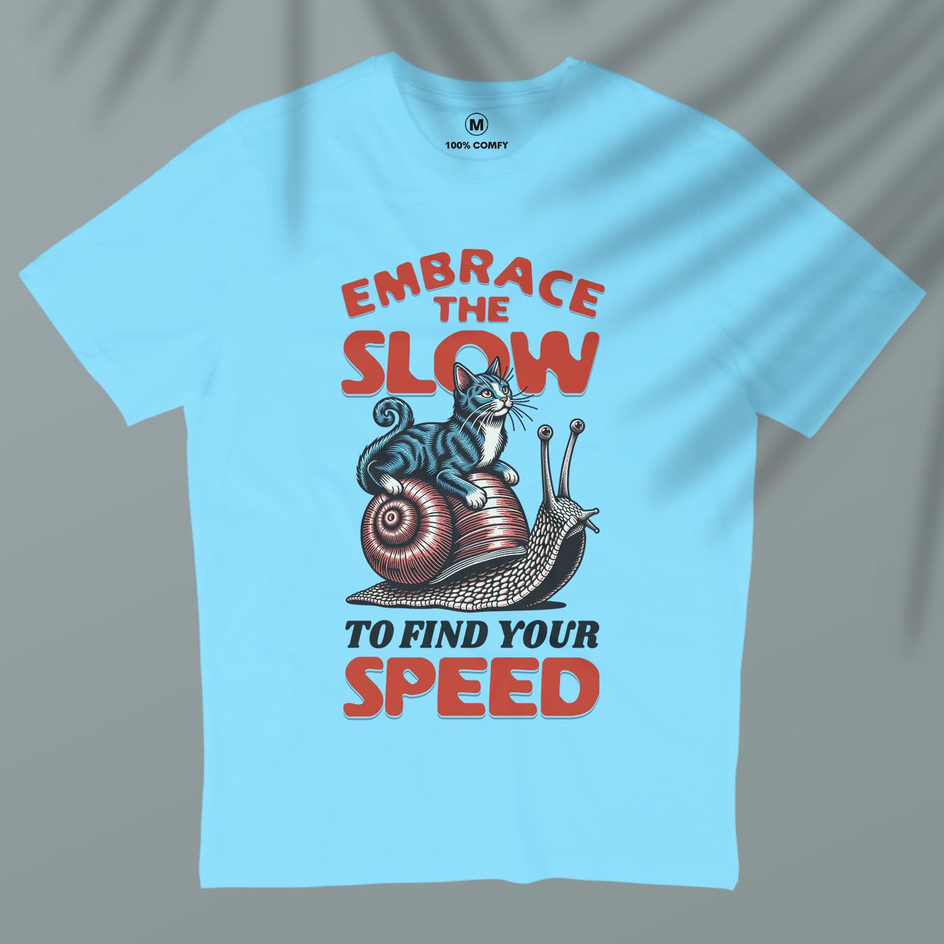 Embrace The Slow - Unisex T-shirt