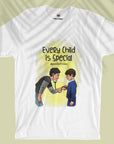 Every Child Is Special - Unisex T-shirt