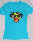 Radiology - Women T-shirt