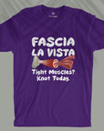 Fascia La Vista - Unisex T-shirt