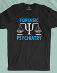 Forensic Psychiatry - Unisex T-shirt