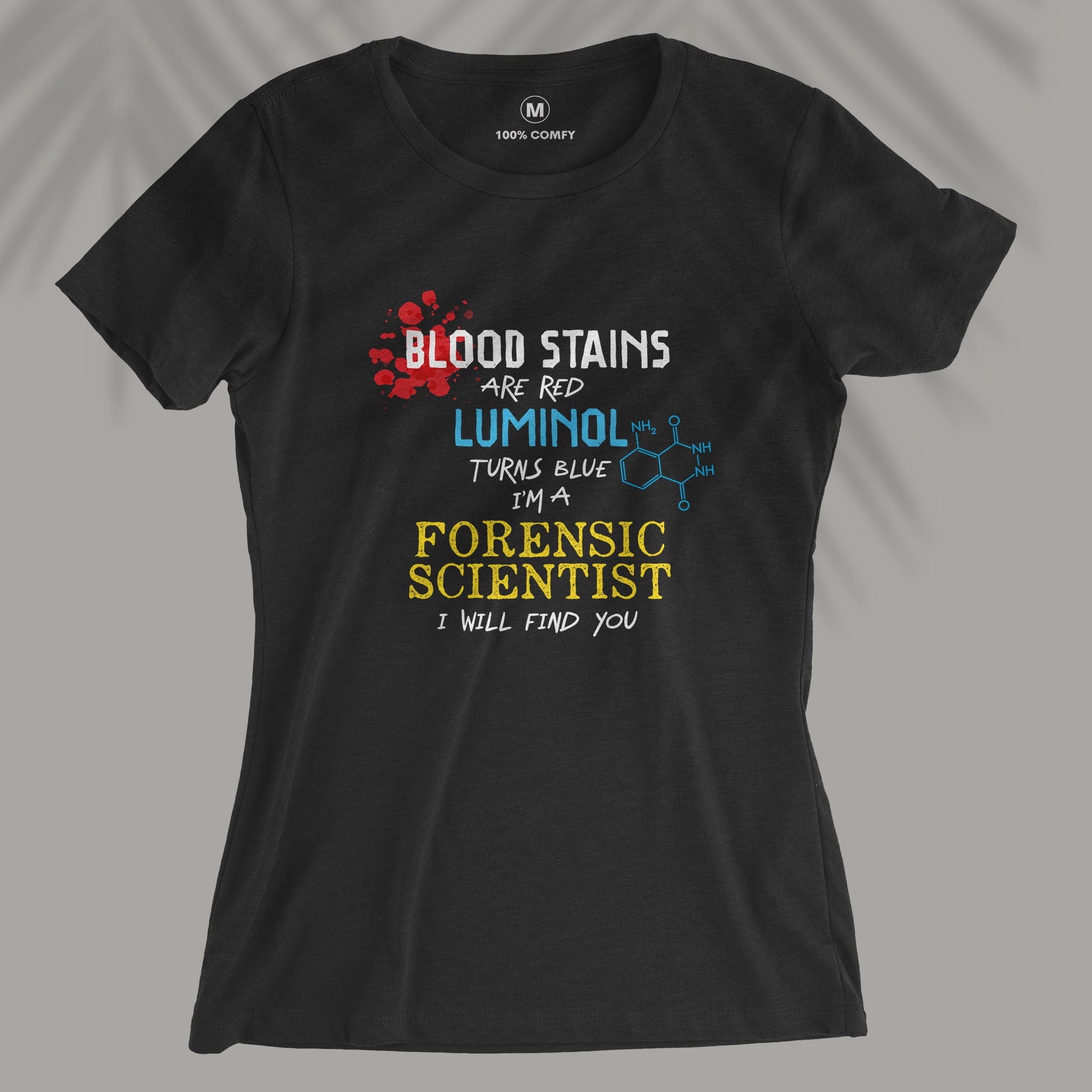 Forensic Scientist - Women T-shirt