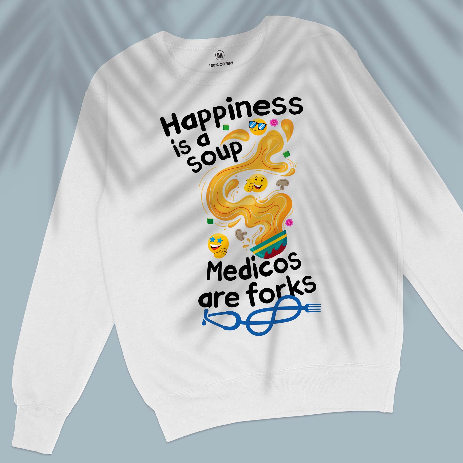 Medicos &amp; Happiness - Unisex Sweatshirt