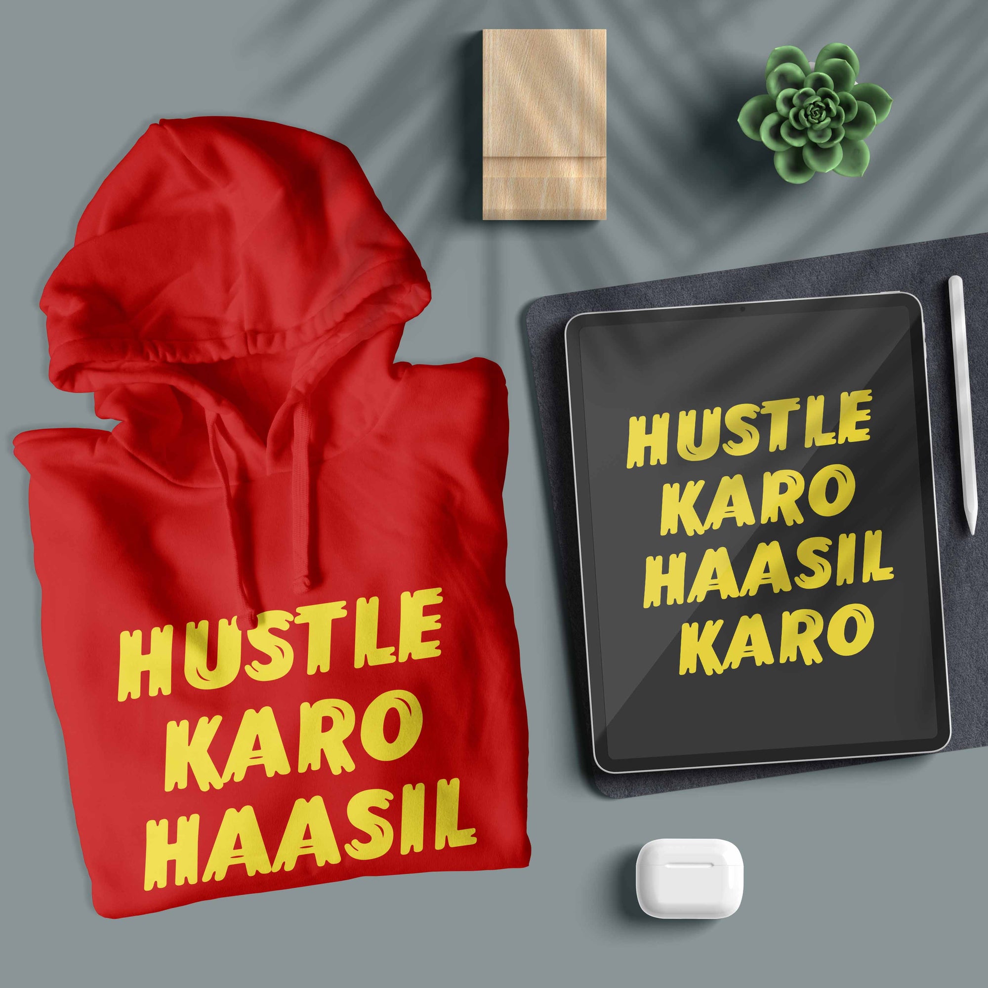 Hustle Karo Haasil Karo - Unisex Hoodie