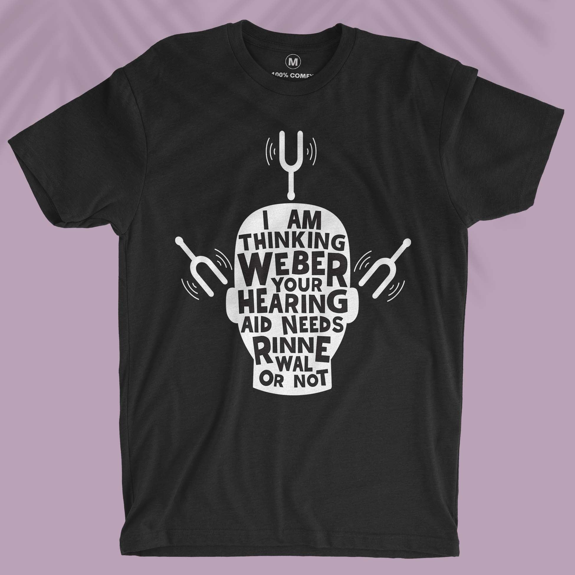 I Am Thinking Weber - Unisex T-shirt