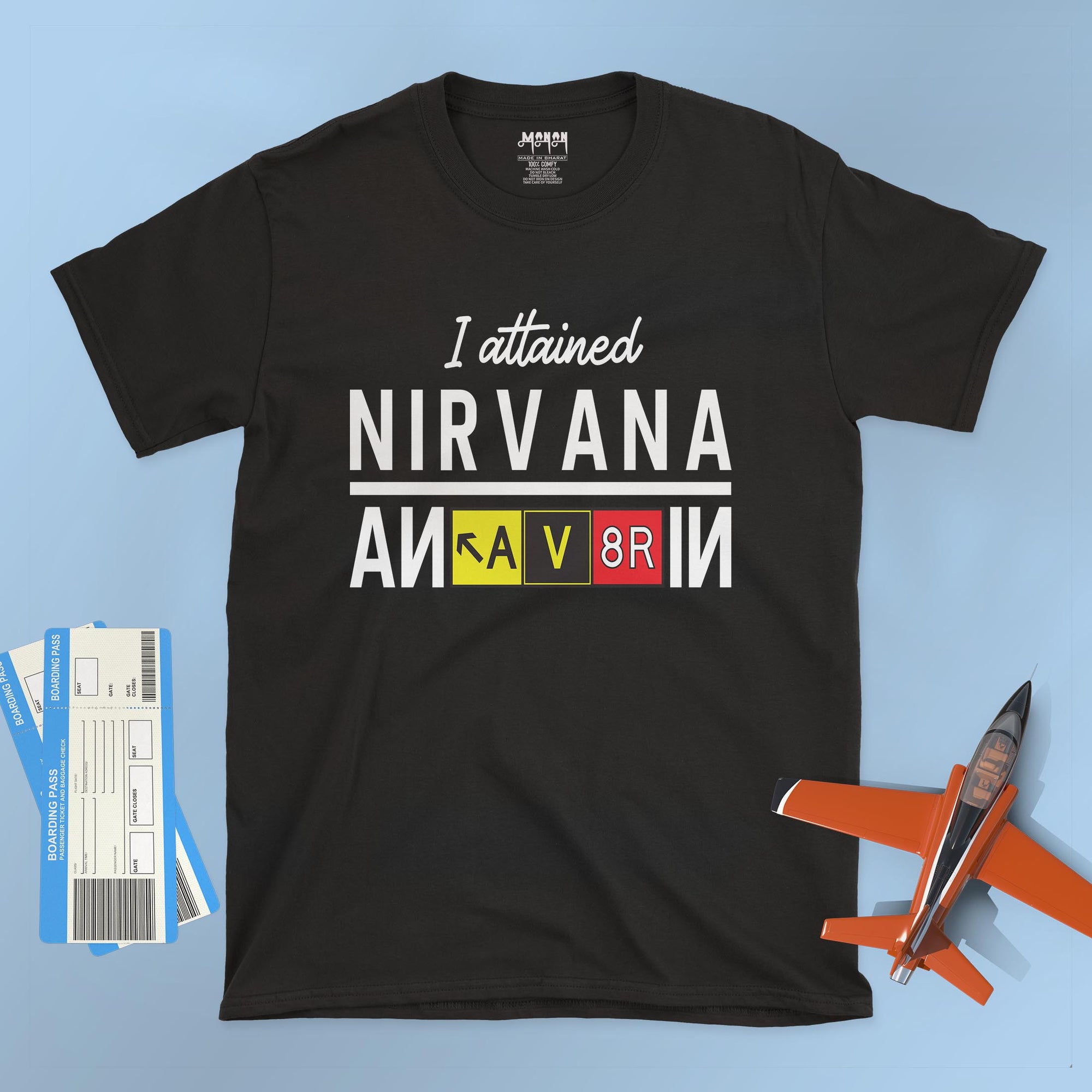 I Attained Nirvana - Unisex T-shirt