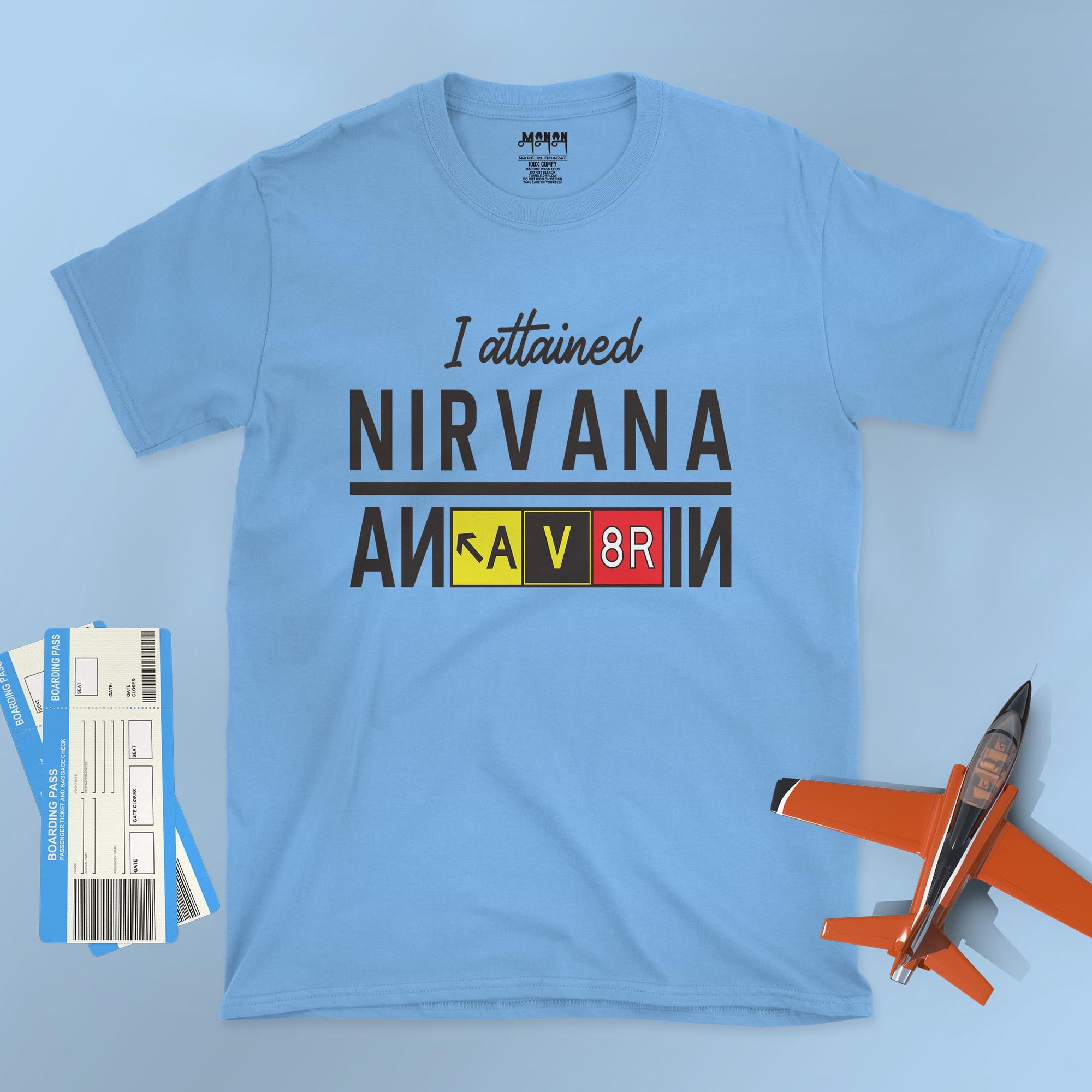 I Attained Nirvana - Unisex T-shirt