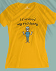 I Survived My Residency - Women T-shirt