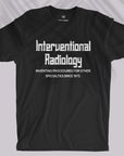 Interventional Radiology - Men T-shirt