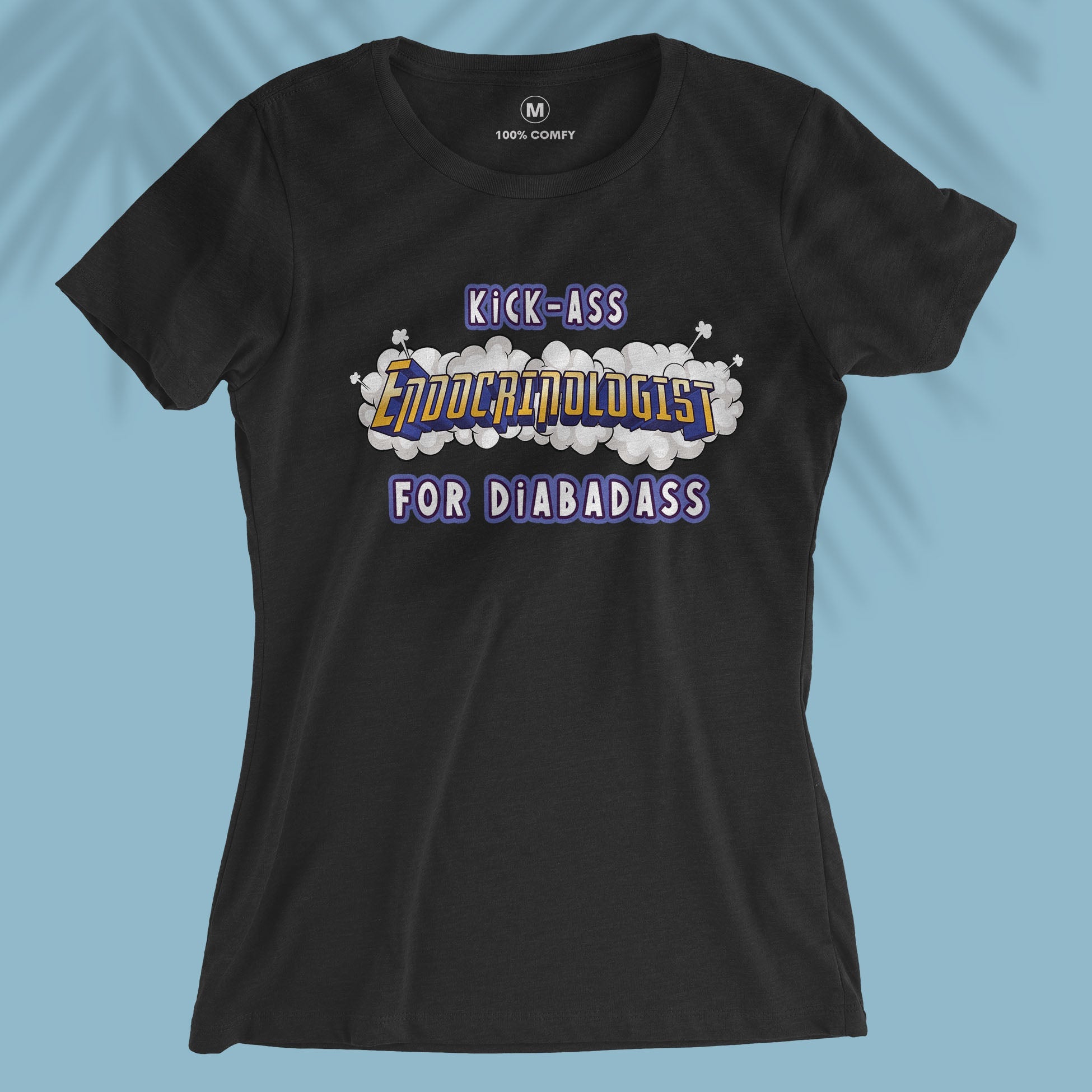 Kick-ass Diabetes Specialist - Women T-shirt