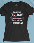For A Better Tomarrow - Women T-shirt