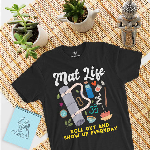 Mat Life - Unisex T-shirt