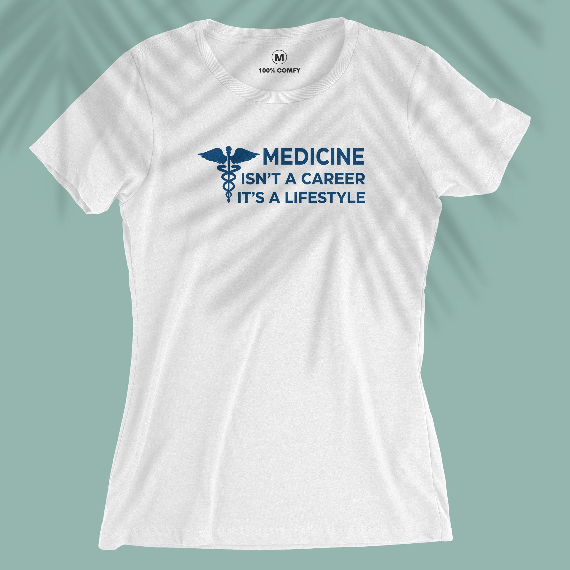 Medicine Is A Lifestyle - Women T-shirt