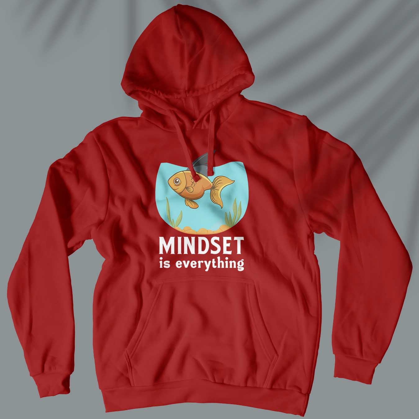 Mindset Is Everything - Unisex Hoodie