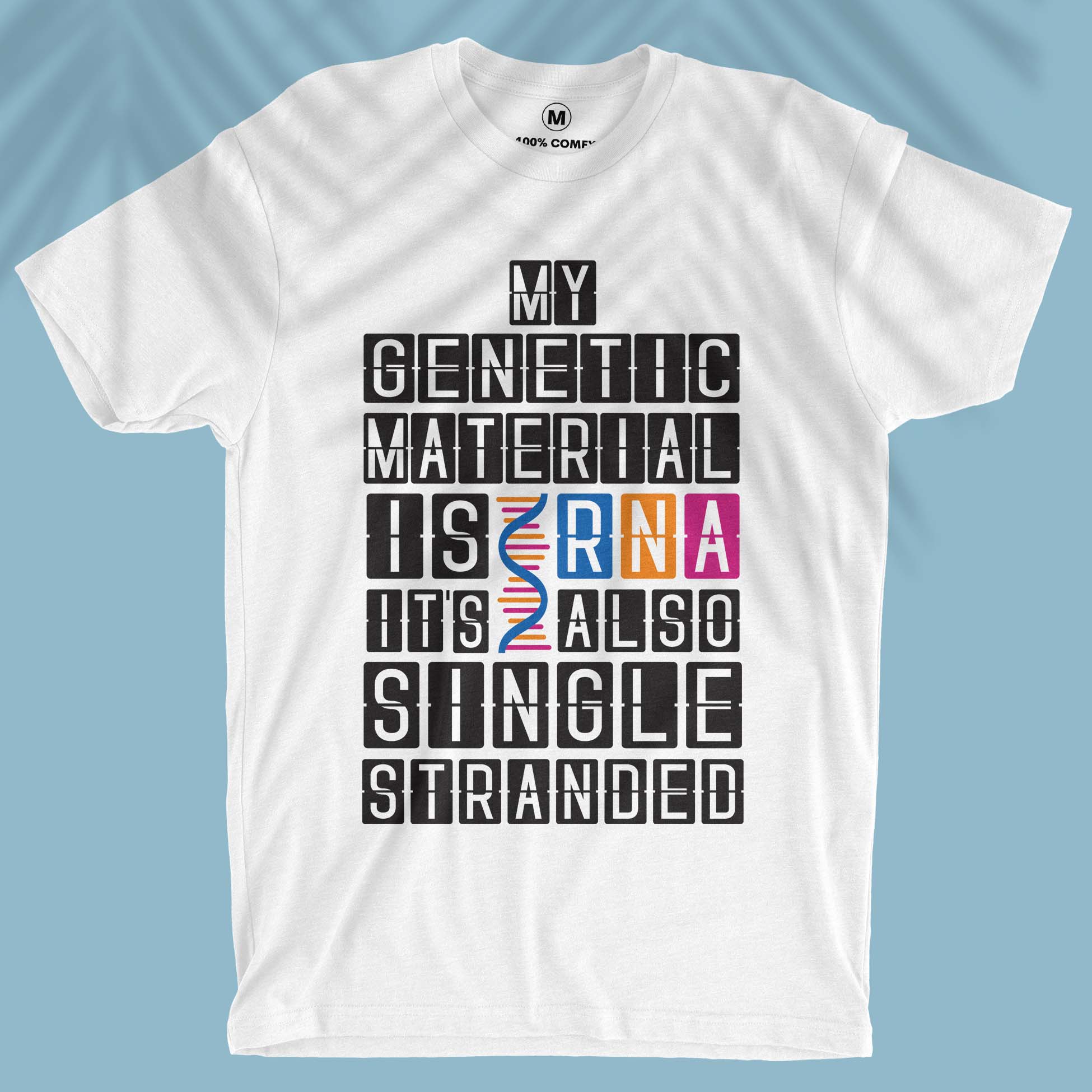 My Genetic Material Is RNA - Men T-shirt