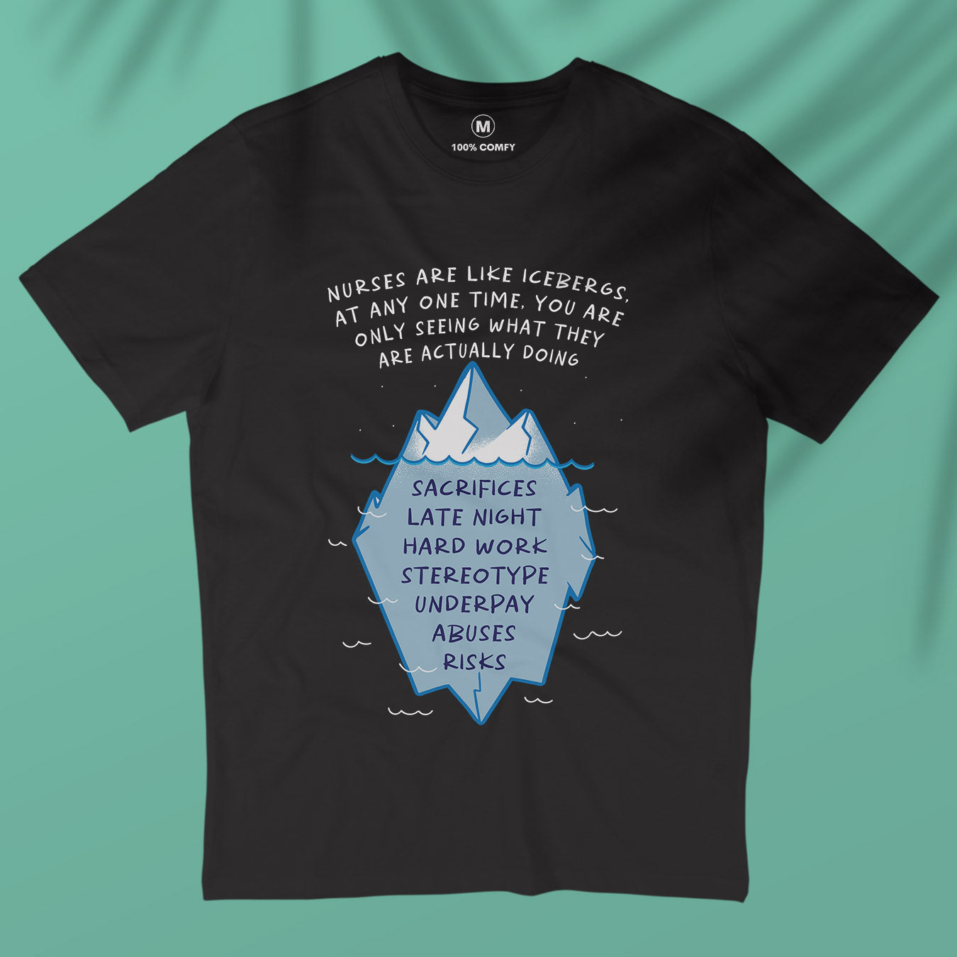 Nurses Are Like Icebergs - Men T-shirt