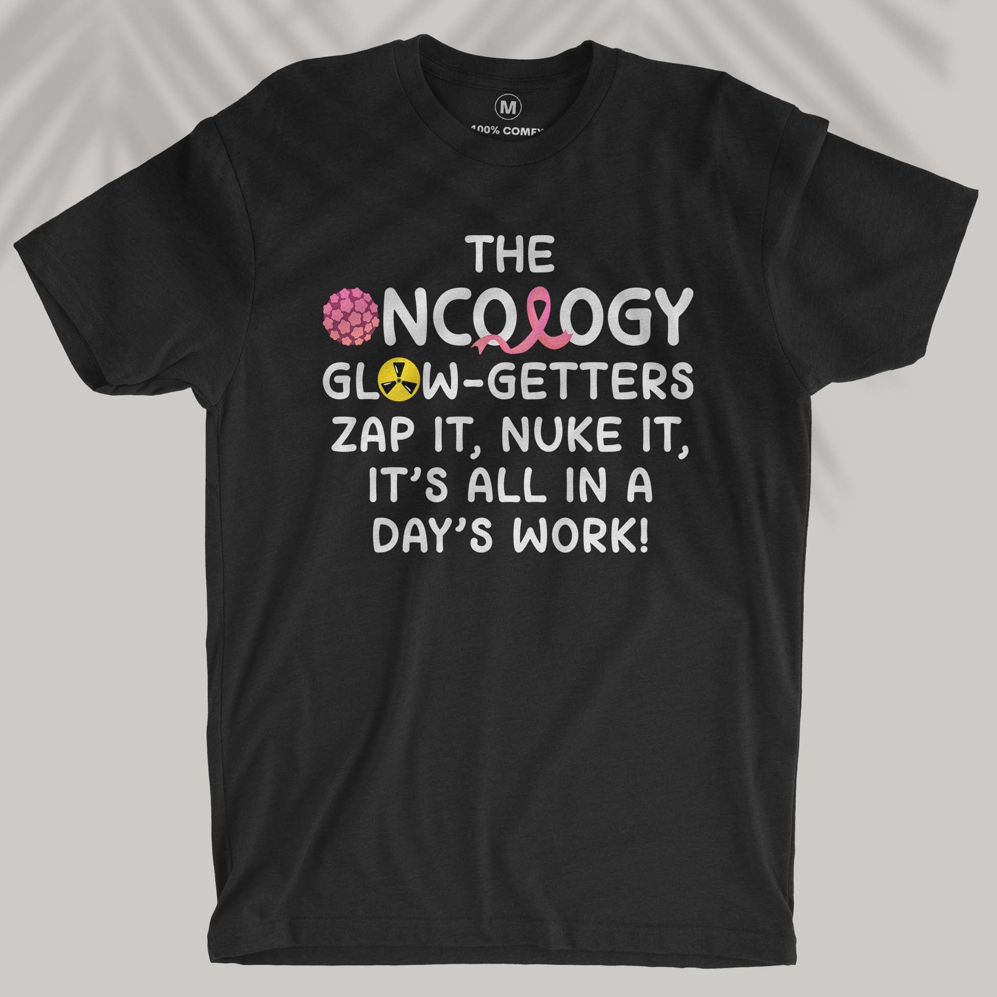 Oncology Glow-getters - Unisex T-shirt