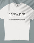 1% Better Every Day - Unisex T-shirt