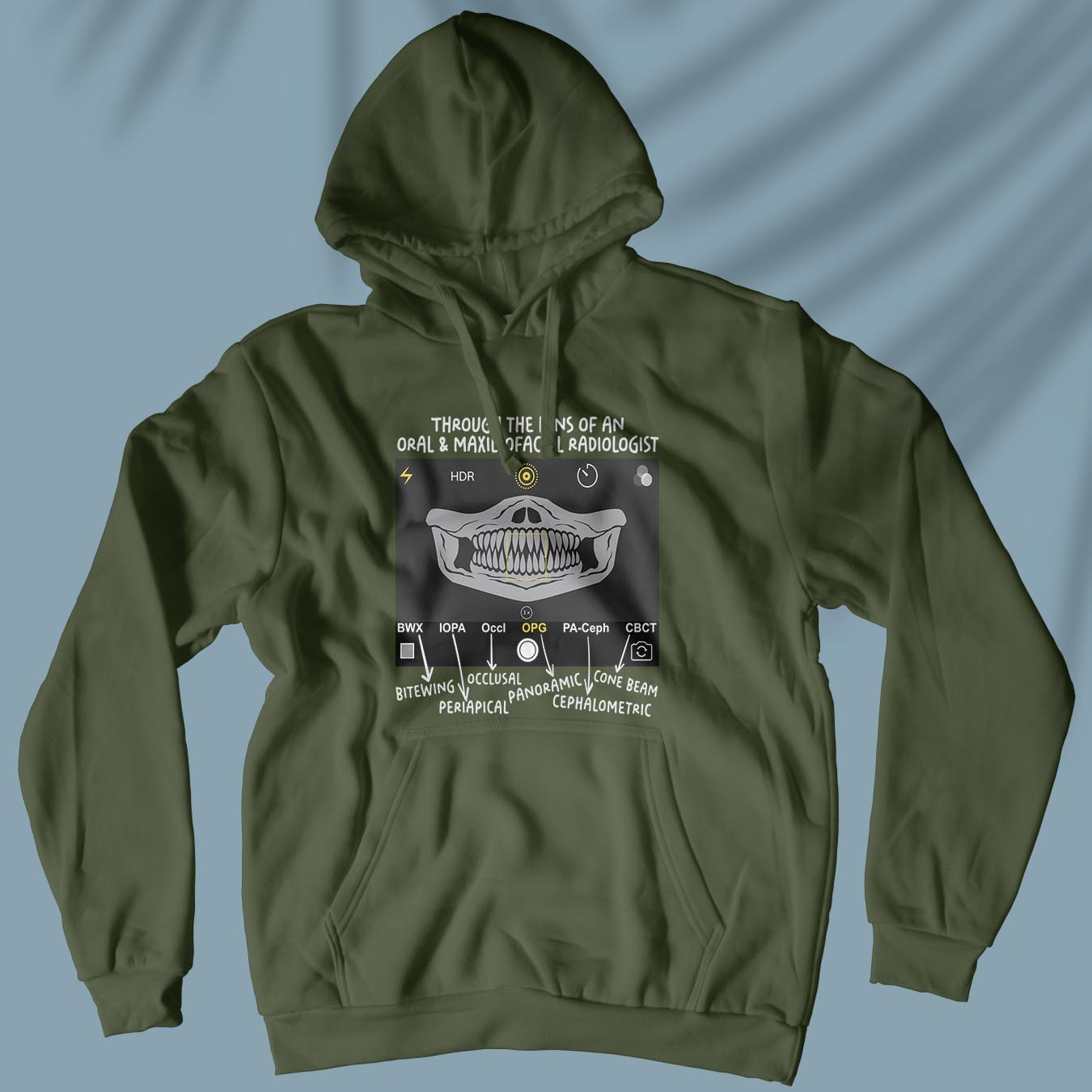 Through The Lens Of An Oral &amp; Maxillofacial Radiologist - Unisex Hoodie