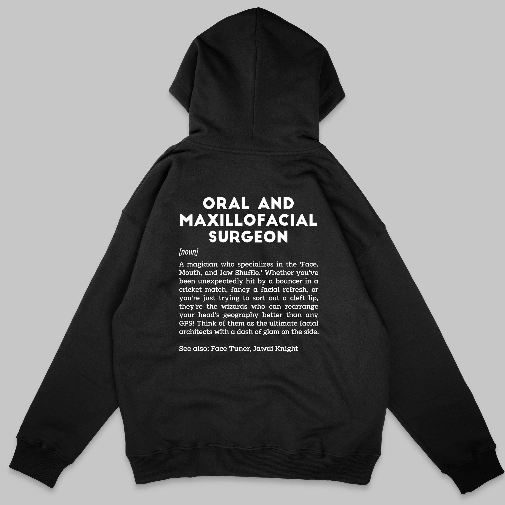 Definition Of Oral &amp; Maxillofacial Surgeon - Personalized Unisex Zip Hoodie