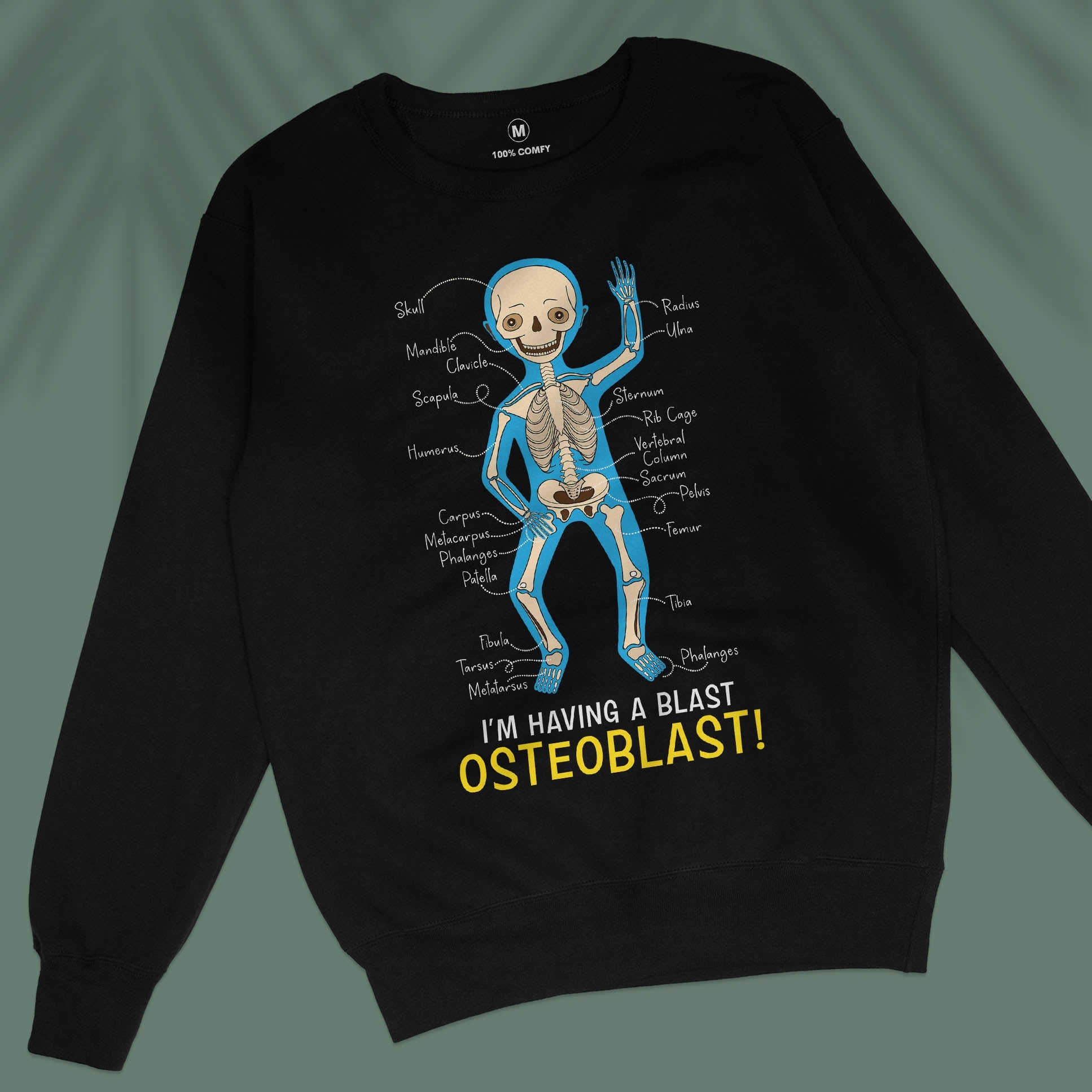 Osteoblast! - Unisex Sweatshirt