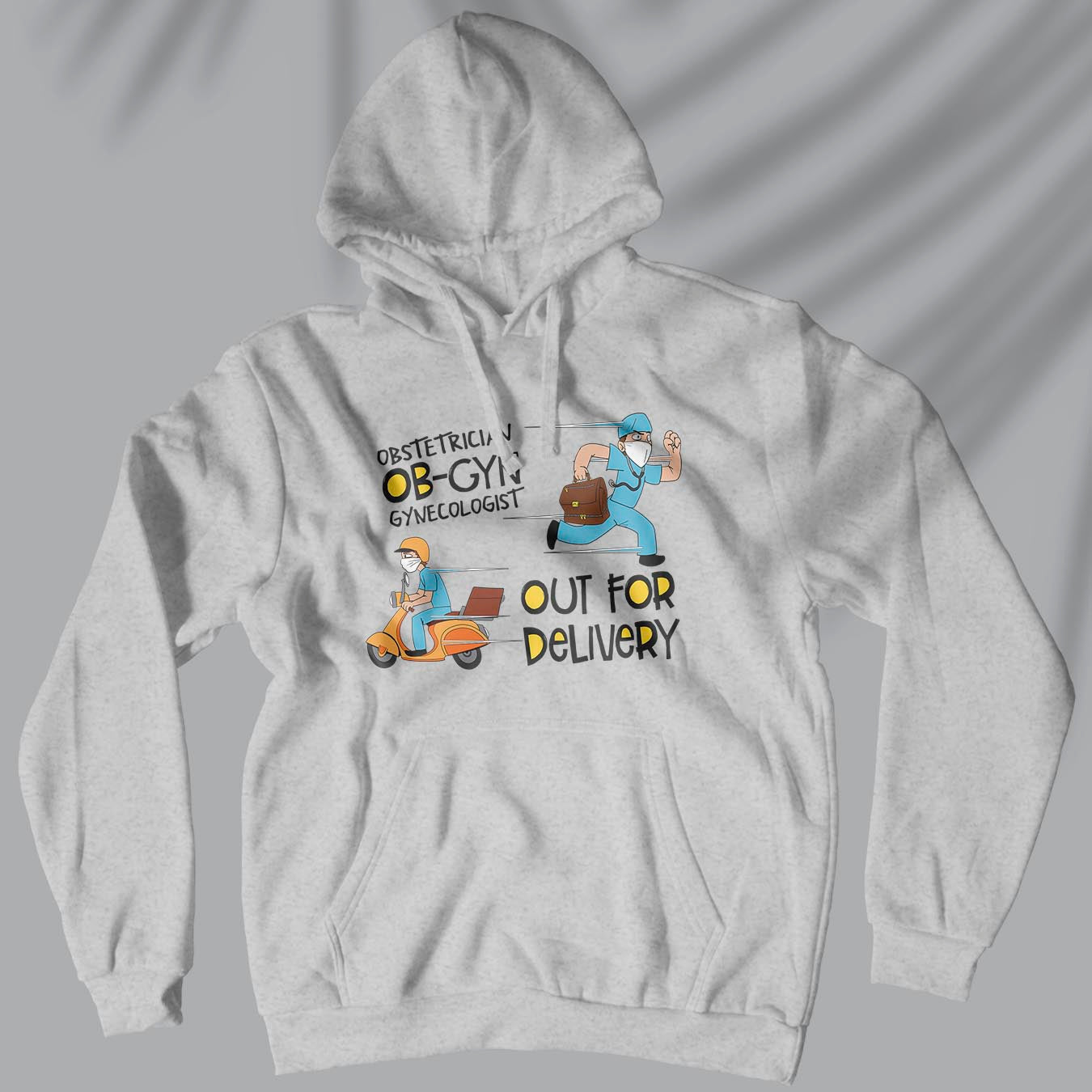 OB-GYN - Out For Delivery - Unisex Hoodie