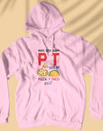 Physiotherapy/PT = Pizza + Tacos - Unisex Hoodie
