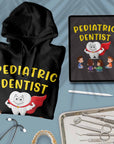 Pediatric Dentist - Unisex Hoodie