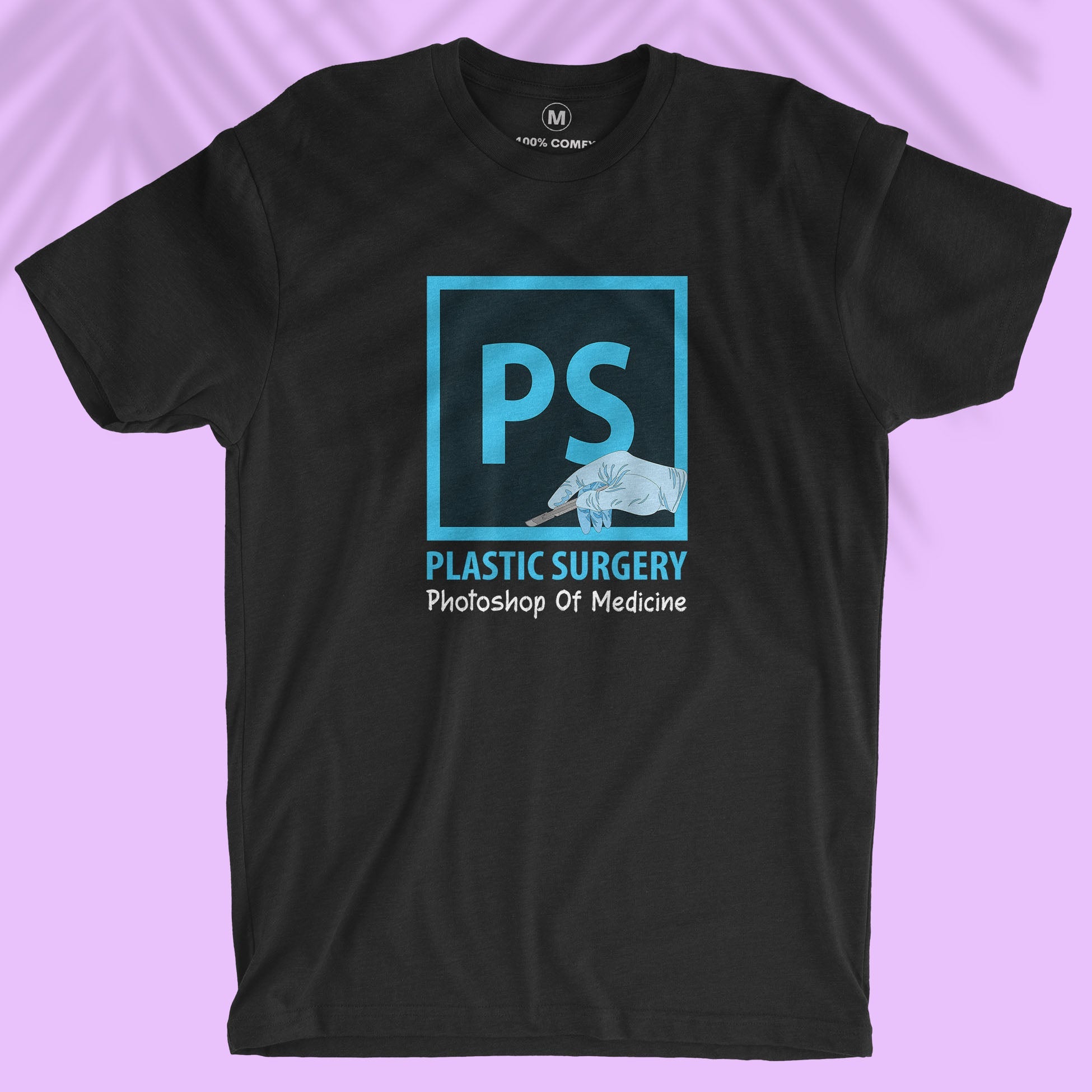 Plastic Surgery - PS of Medicine - Men T-shirt