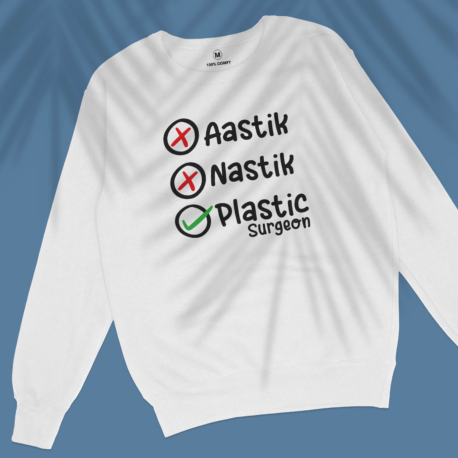 Aastic-Nastik-Plastic Surgeon - Unisex Sweatshirt