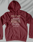 Positive Attitude Negative Margins - Unisex Surgical Oncologist Hoodie