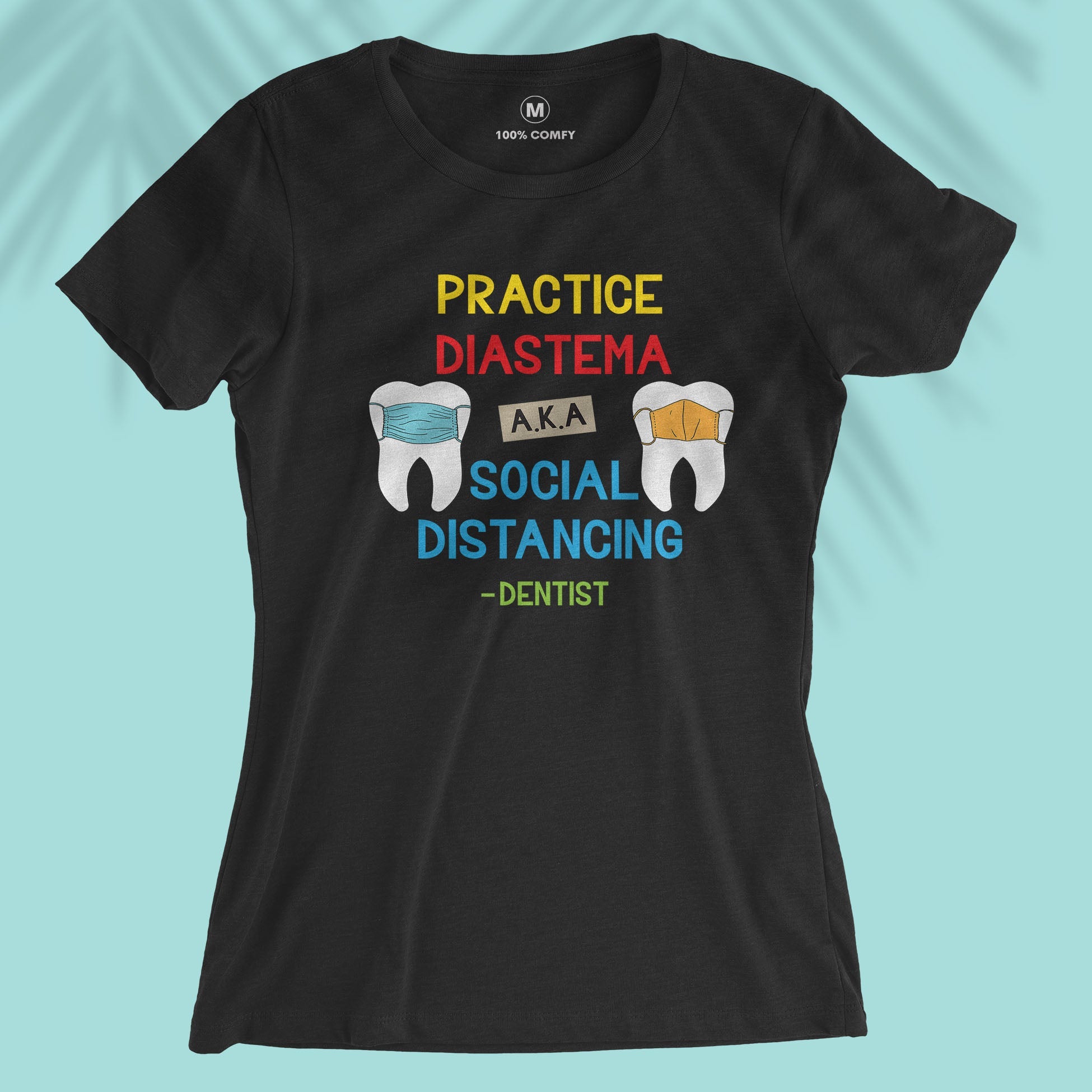 Practice Diastema - Women T-shirt
