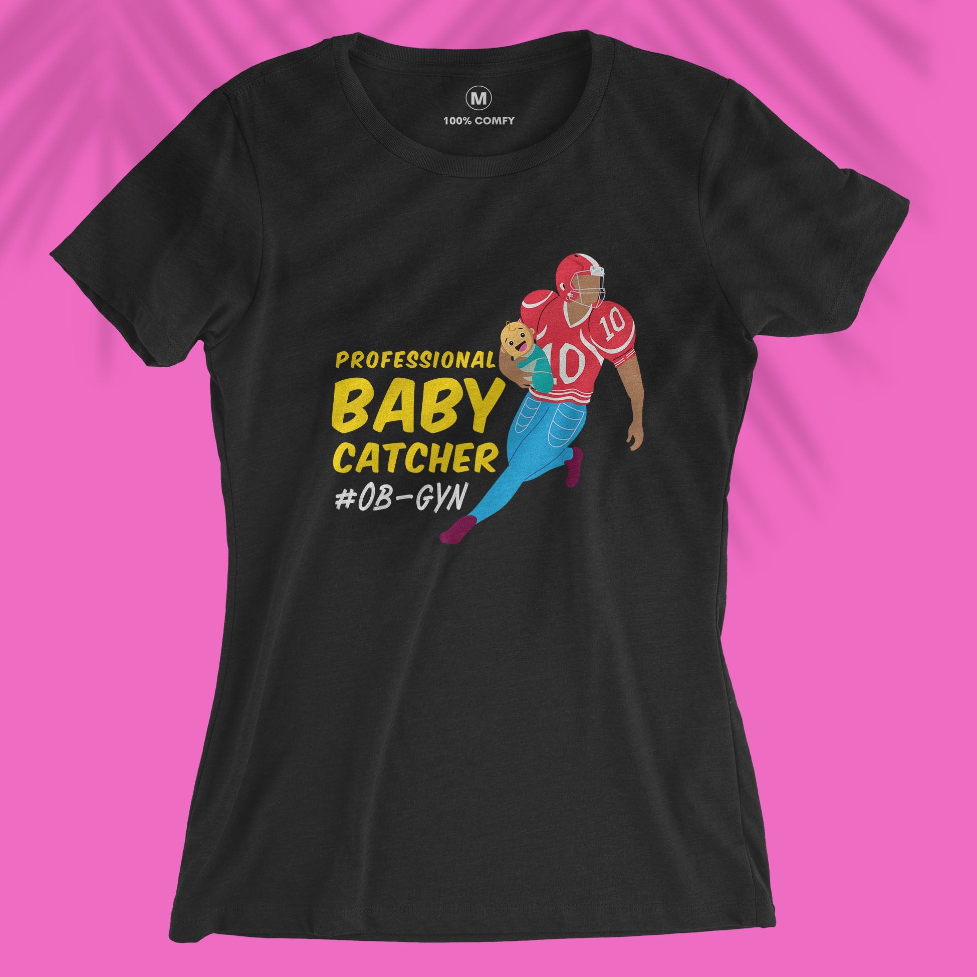 Professional Baby Catcher - Women T-shirt