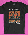Fundal Pressure - Unisex T-shirt