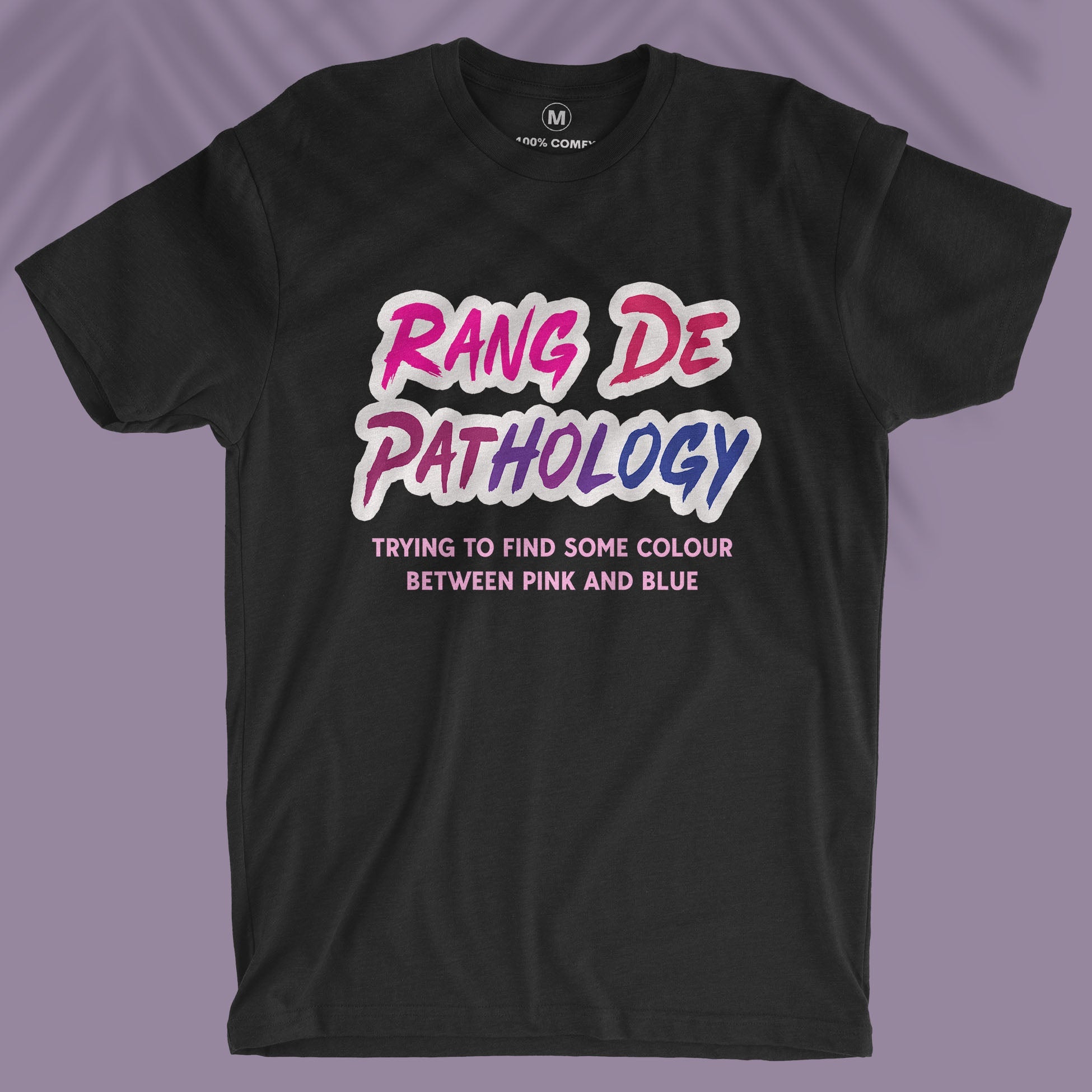 Rang De Pathology - Unisex T-shirt
