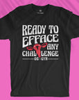 Ready To Efface - Unisex T-shirt