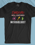 Well Cultured Microbiologist - Unisex T-shirt