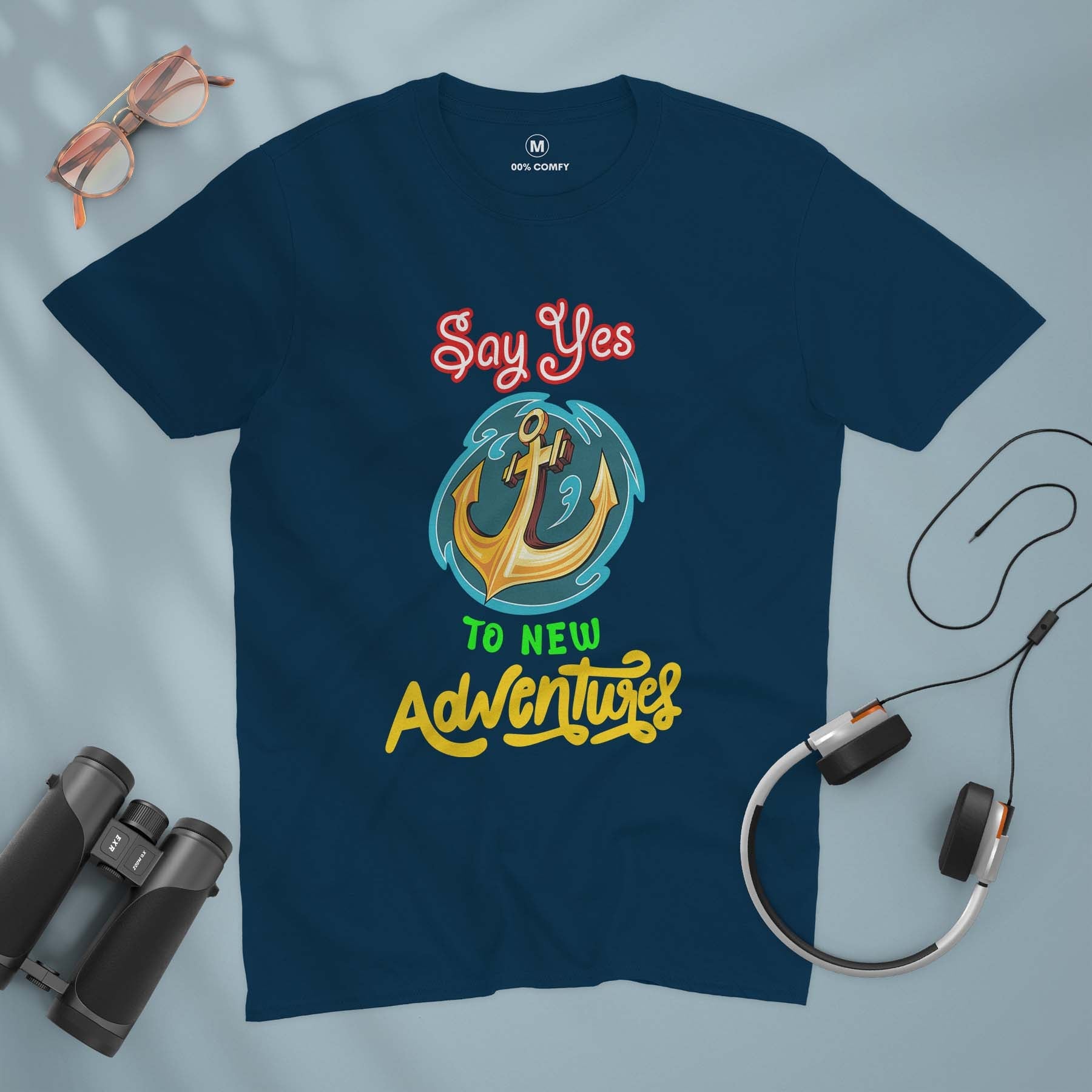 Say Yes To New Adventures - Unisex T-shirt