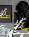 Screw Things Up - Unisex Hoodie