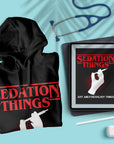 Sedation Things - Unisex Hoodie
