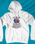 Stressed Blessed Nuclear Obsessed - Unisex Hoodie