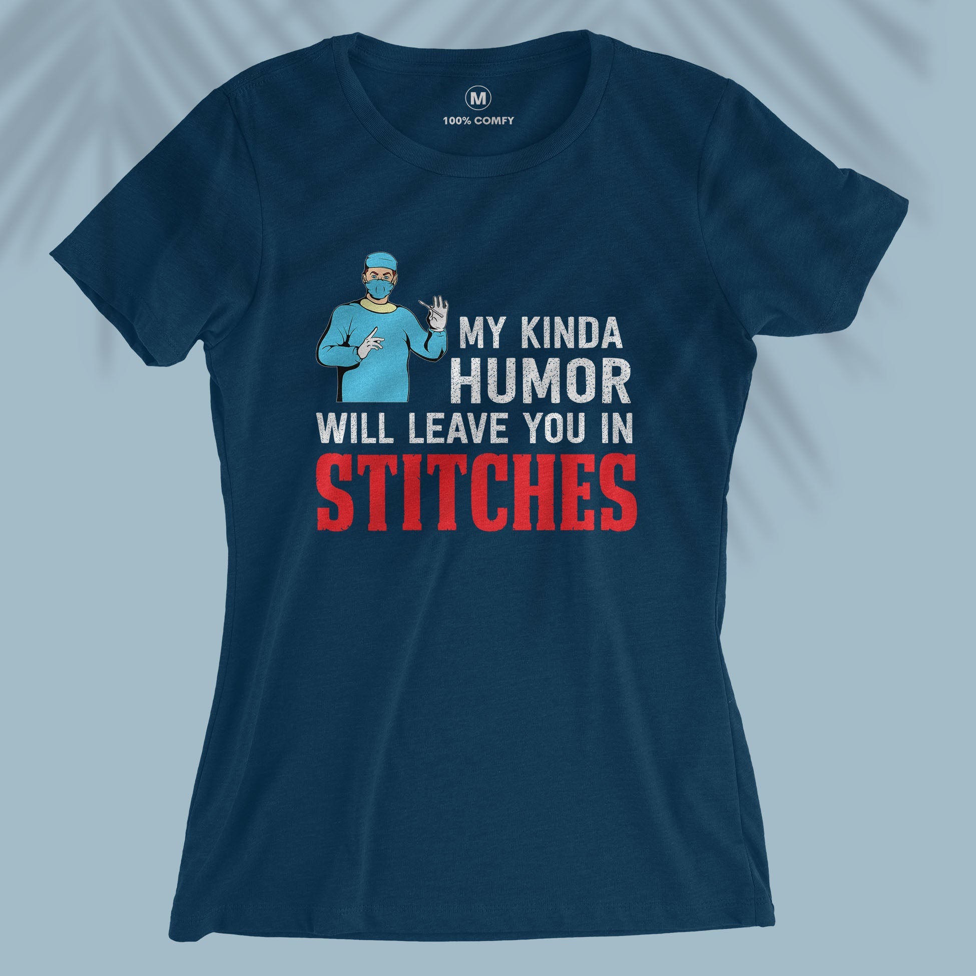Surgeon&#39;s Humor - Women T-shirt